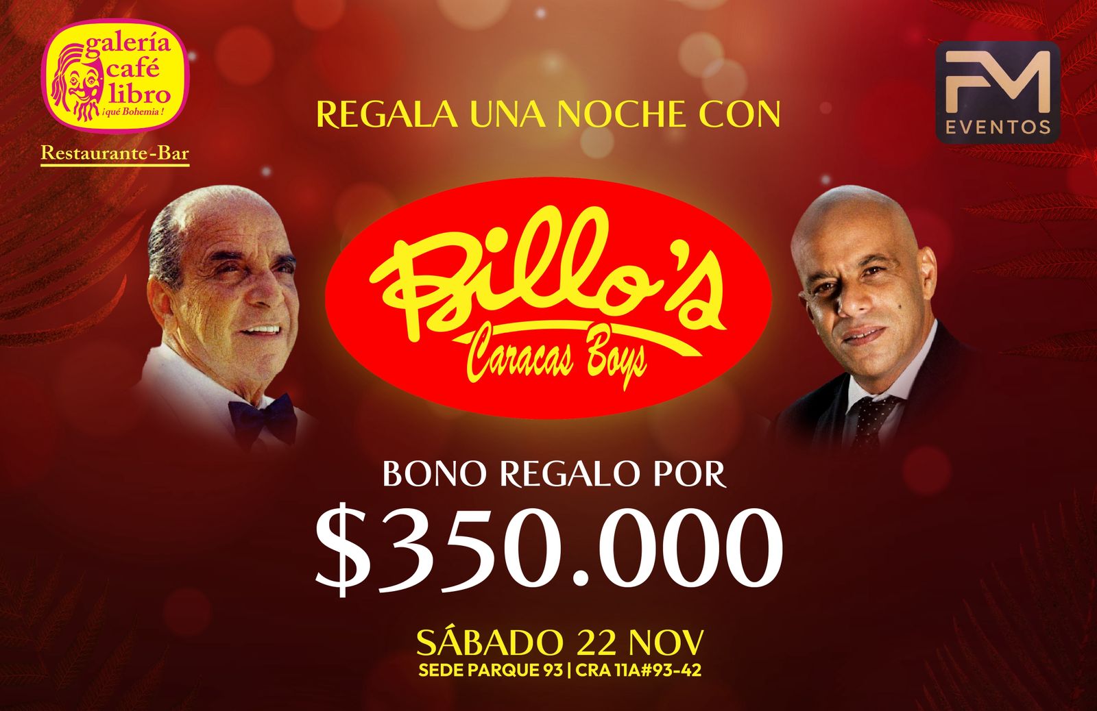 Evento - Galería Café Libro - Programación Regala una noche con Billo's Caracas Boys $300.000