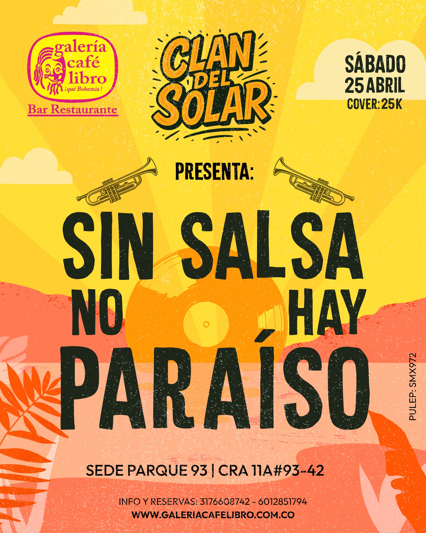 Evento - Galería Café Libro - Programación El Clan del Solar presenta "Sin salsa no hay paraiso"