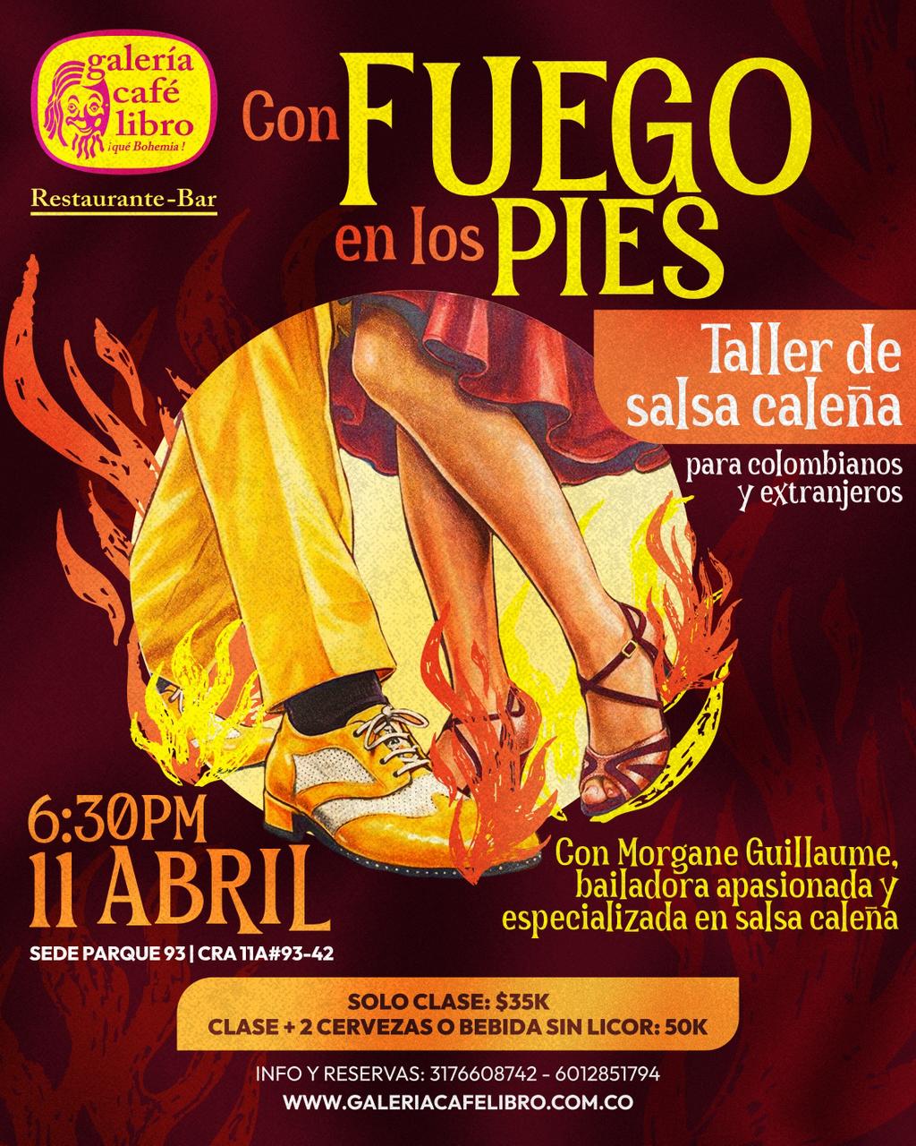 Evento - Galería Café Libro - Programación CON FUEGO EN LOS PIES  Taller de salsa caleña