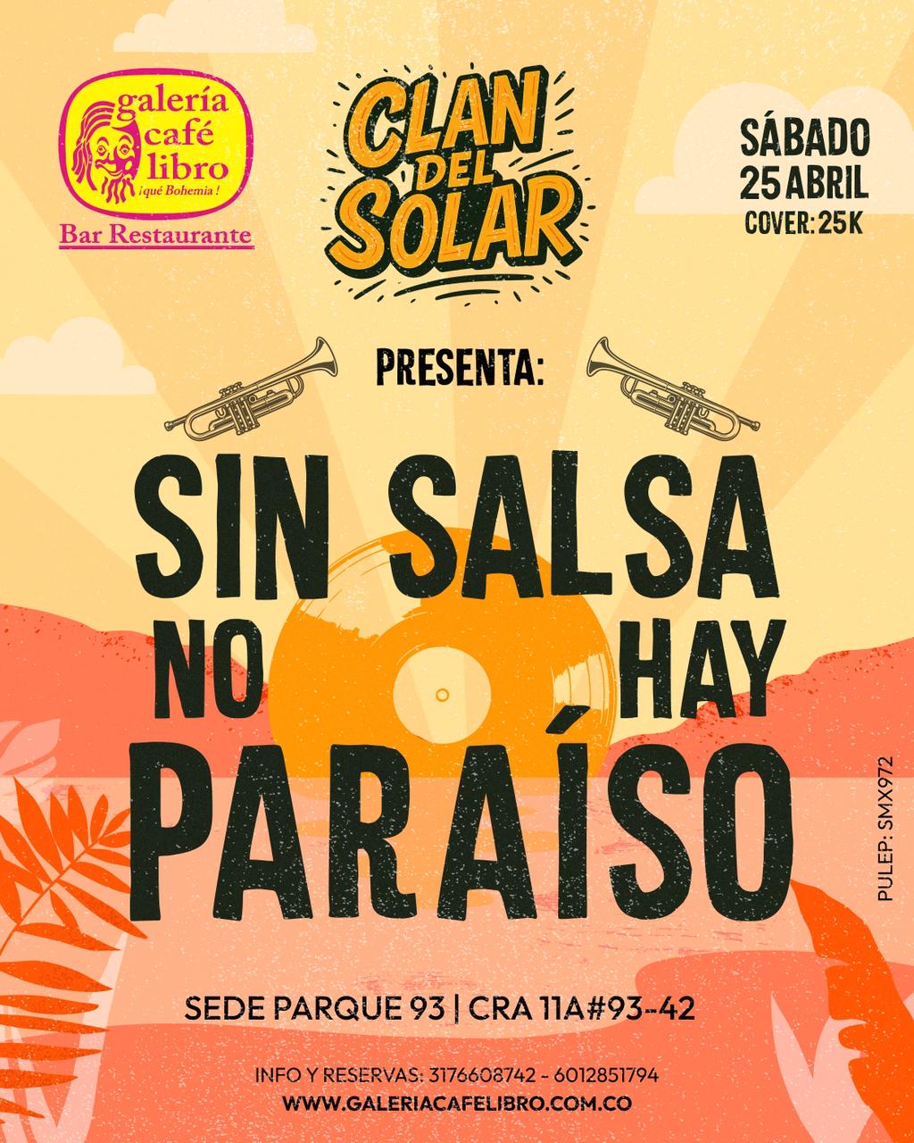 Evento - Galería Café Libro - Programación El Clan del Solar presenta "Son salsa no hay paraiso"