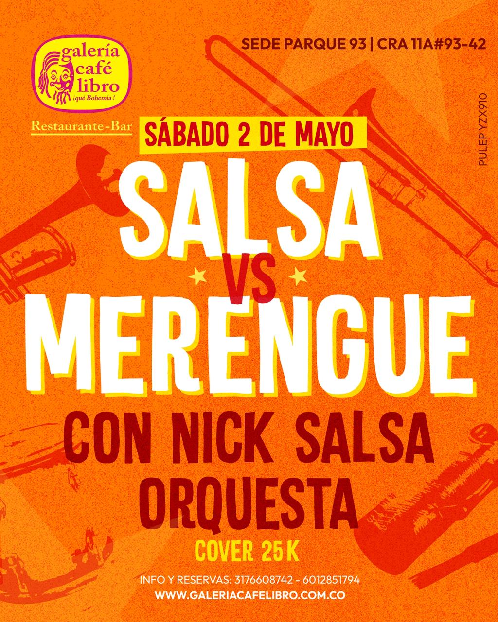 Evento - Galería Café Libro - Programación Salsa VS Merengue Con Nick Salsa Orquesta