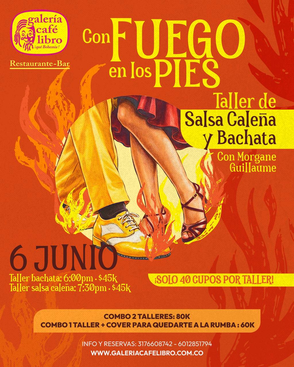 Evento - Galería Café Libro - Programación CON FUEGO EN LOS PIES  Taller de salsa caleña y Bachata