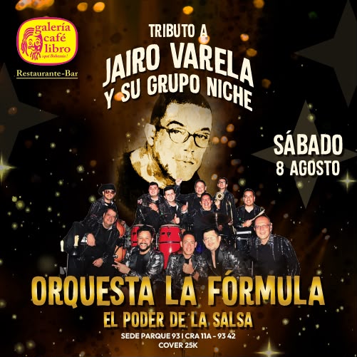 Galería Café Libro - Banner Tributo a Jair Varela y su grupo Niche con La Formula Orquesta
